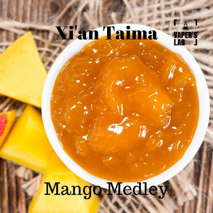 Фото, Відеоогляди на Кращі смаки для самозамісу Xi'an Taima "Mango Medley" (Манго попурі) 