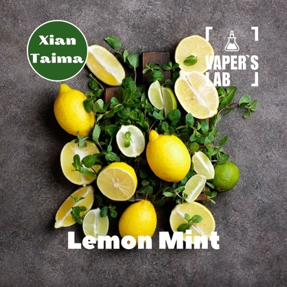 Фото, Видео, Натуральные ароматизаторы для вейпа  Xi'an Taima "Lemon Mint" (Лимон мята) 