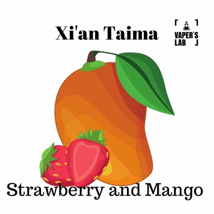 Фото, Відеоогляди на Натуральні ароматизатори для вейпа Xi'an Taima "Strawberry and Mango" (Полуниця манго) 