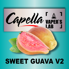 Аромка для вейпа Capella Flavors Sweet Guava v2 Солодка Гуава v2