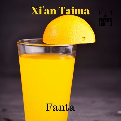 Фото, Видео, Премиум ароматизатор для электронных сигарет Xi'an Taima "Fanta" (Фанта) 