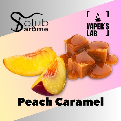 Фото, Відеоогляди на Ароматизатори для самозамісу Solub Arome "Peach Caramel" (Персик з карамеллю) 