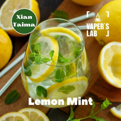 Фото, Видео, Натуральные ароматизаторы для вейпа  Xi'an Taima "Lemon Mint" (Лимон мята) 