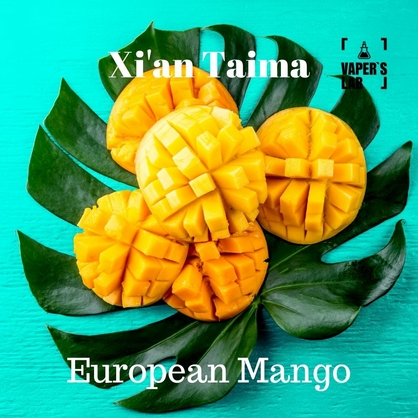 Фото, Відеоогляди на Преміум ароматизатор для електронних сигарет Xi'an Taima "European Mango" (Європейське манго) 