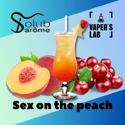 Фото, Видео, Ароматизаторы для самозамеса Solub Arome "Sex on the peach" (Напиток с персика и клюквы) 