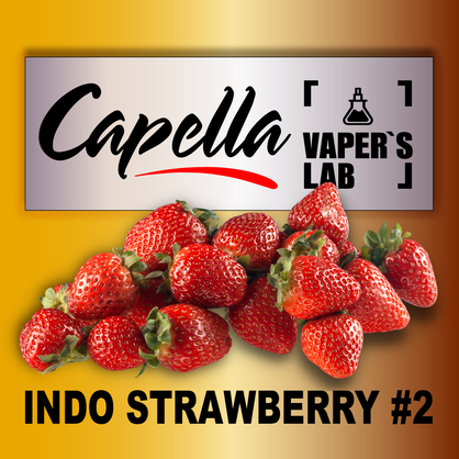 Фото на Ароматизатор Capella Indo Strawberry #2 Індо Полуниця #2