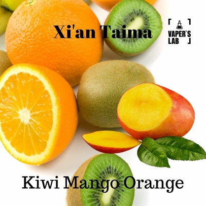 Фото, Видео, Аромки для самозамеса Xi'an Taima "Kiwi Mango Orange" (Киви манго апельсин) 