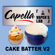 Аромка для вейпа Capella Flavors Cake Batter v2 Тісто для кексу v2