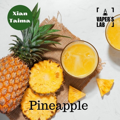 Фото, Видео, Ароматизаторы для жидкости вейпов Xi'an Taima "Pineapple" (Ананас) 