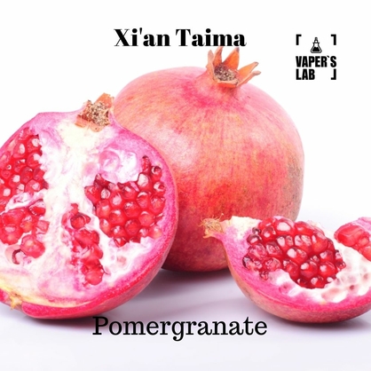 Фото, Відеоогляди на Натуральні ароматизатори для вейпів Xi'an Taima "Pomegranate" (Гранат) 