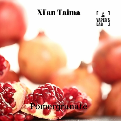 Фото, Відеоогляди на Натуральні ароматизатори для вейпів Xi'an Taima "Pomegranate" (Гранат) 