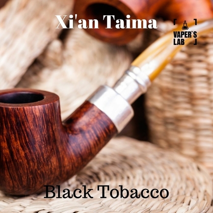 Фото, Видео, Аромки для самозамеса Xi'an Taima "Black Tobacco" (Черный Табак) 