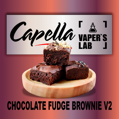 Фото на аромку Capella Chocolate Fudge Brownie V2 Шоколадный фудж