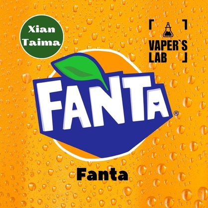 Фото, Відеоогляди на Найкращі харчові ароматизатори Xi'an Taima "Fanta" (Фанта) 