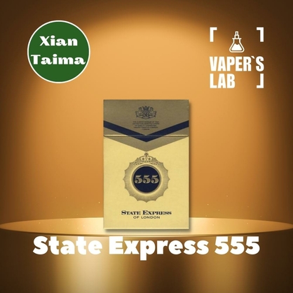 Фото, Видео, Аромки для вейпов Xi'an Taima "State express 555" (Сигареты 555) 