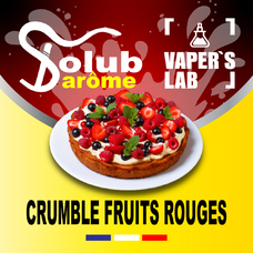 Ароматизаторы Solub Arome Crumble Fruits rouges Малино-ягодный пирог