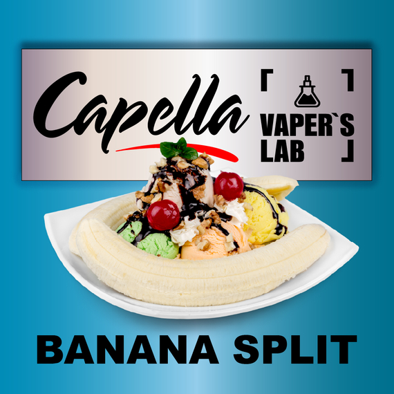 Отзывы на ароматизаторы Capella Banana Split Банановый сплит