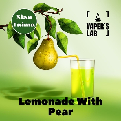 Фото, Видео, Арома для самозамеса Xi'an Taima "Lemonade with Pear" (Грушевый лимонад) 