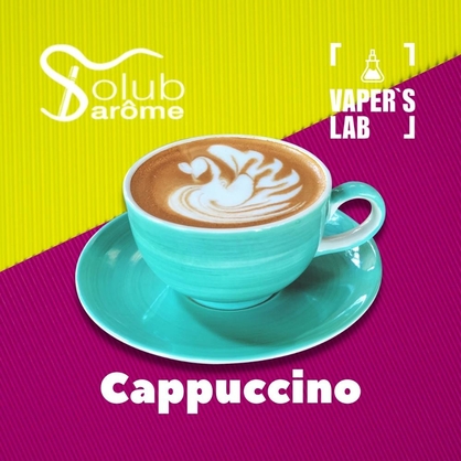 Фото, Видео, Премиум ароматизаторы для электронных сигарет Solub Arome "Cappuccino" (Капучино) 