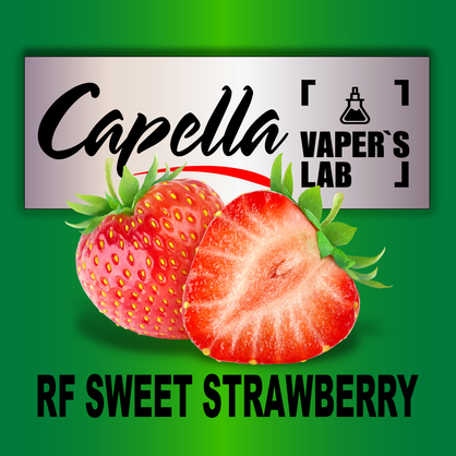 Фото на Аромку Capella RF Sweet Strawberry Солодка полуниця RF