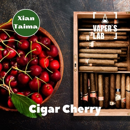 Фото, Відеоогляди на Основи та аромки Xi'an Taima "Cigar Cherry" (Сигара з вишнею) 