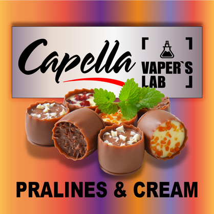 Фото на Аромку Capella Pralines & Cream Праліне і крем