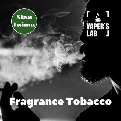 Фото, Видео, Лучшие пищевые ароматизаторы  Xi'an Taima "Fragrance Tobacco" (Табачный концентрат) 