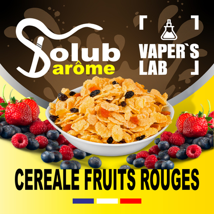 Фото, Видео, Ароматизаторы для вейпа купить украина Solub Arome "Céréale fruits rouges" (Кукурузные хлопья с ягодами) 