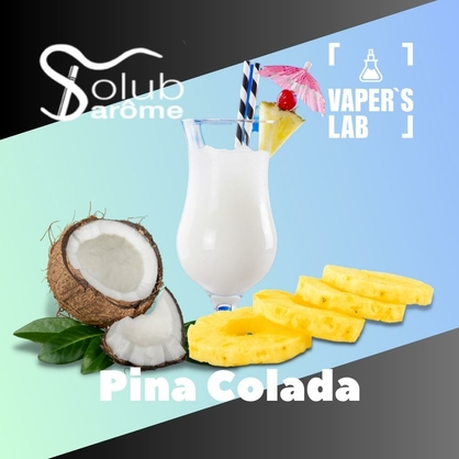 Фото, Відеоогляди на Набір для самозамісу Solub Arome "Pina Colada" (Піна колада) 