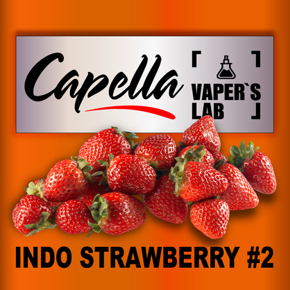 Фото на Ароматизатор Capella Indo Strawberry #2 Індо Полуниця #2