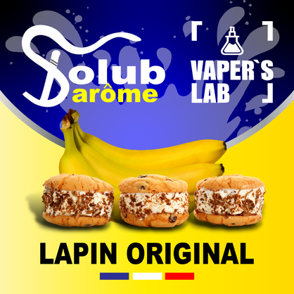 Фото, Відеоогляди на Найкращі харчові ароматизатори Solub Arome "Lapin original" (Печиво вершки банан) 