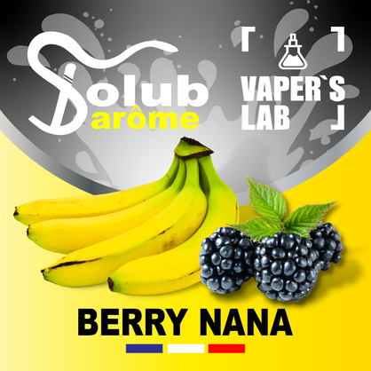 Фото, Видео, Натуральные ароматизаторы для вейпов Solub Arome "Berry nana" (Банан и ежевика) 