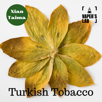 Фото, Відеоогляди на Натуральні ароматизатори для вейпа Xi'an Taima "Turkish Tobacco" (Турецький Тютюн) 