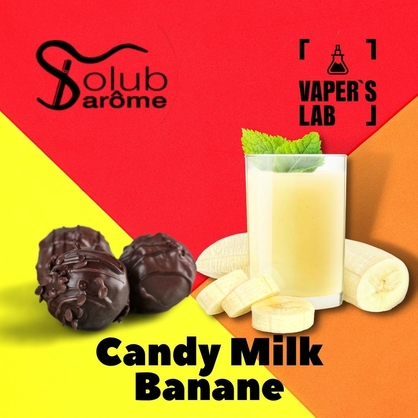 Фото, Видео, Аромки для вейпов Solub Arome "Candy milk banane" (Молочная конфета с бананом) 