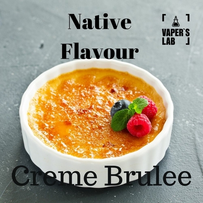 Фото, Відео на Безнікотинову рідину Native Flavour Creme Brulee 100 ml