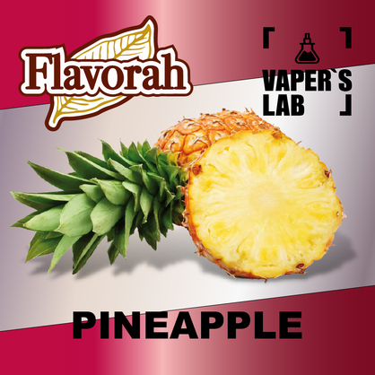 Фото на аромку Flavorah Pineapple Ананас