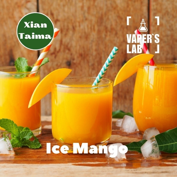 Отзывы на Арома для самозамеса Xi'an Taima "Ice Mango" (Манго с холодком) 