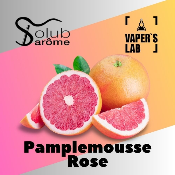 Відгуки на Ароматизатори для сольового нікотину Solub Arome "Pamplemousse rose" (Стиглий грейпфрут) 