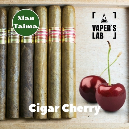 Фото, Відеоогляди на Основи та аромки Xi'an Taima "Cigar Cherry" (Сигара з вишнею) 