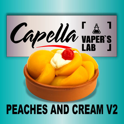 Фото на Aroma Capella Peaches and Cream V2 Персик і вершки