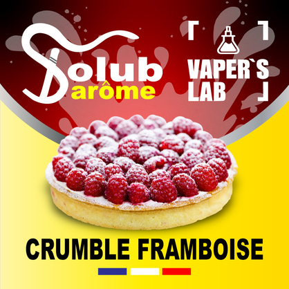 Фото, Видео, Купить ароматизатор Solub Arome "Crumble Framboise" (Малиновый пирог) 