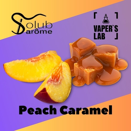 Фото, Відеоогляди на Ароматизатори для самозамісу Solub Arome "Peach Caramel" (Персик з карамеллю) 