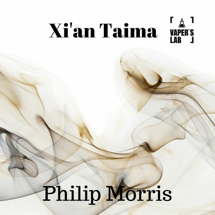 Фото, Видео, Натуральные ароматизаторы для вейпа  Xi'an Taima "Philip Morris" (Филип Моррис) 