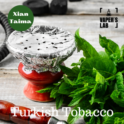 Фото, Видео, Ароматизаторы для жидкостей Xi'an Taima "Turkish Tobacco" (Турецкий Табак) 