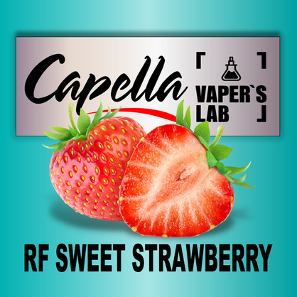 Фото на Аромку Capella RF Sweet Strawberry Солодка полуниця RF