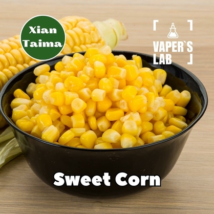 Фото, Відеоогляди на Аромки для вейпа Xi'an Taima "Sweet Corn" (Солодка Кукурудза) 