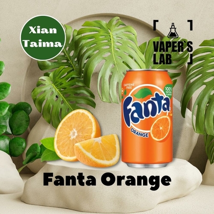 Фото, Відеоогляди на Найкращі харчові ароматизатори Xi'an Taima "Fanta Orange" (Фанта апельсин) 