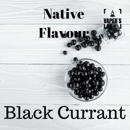 Фото, Відео на Заправки до вейпа Native Flavour Black Currant 100 ml