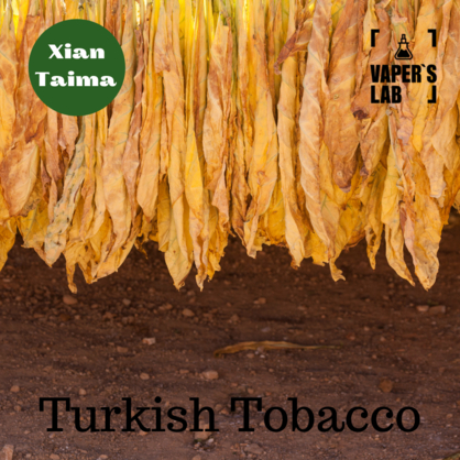 Фото, Відеоогляди на Натуральні ароматизатори для вейпа Xi'an Taima "Turkish Tobacco" (Турецький Тютюн) 