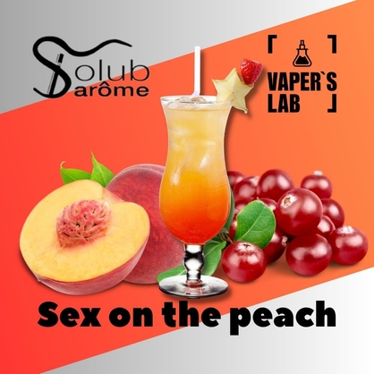 Фото, Видео, Ароматизаторы для самозамеса Solub Arome "Sex on the peach" (Напиток с персика и клюквы) 